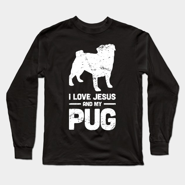 Pug - Funny Jesus Christian Dog Long Sleeve T-Shirt by MeatMan